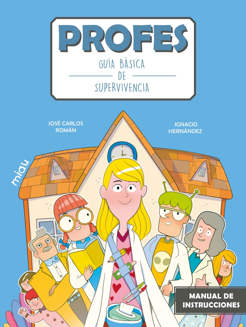 Portada: Profes: Guía básica de supervivencia