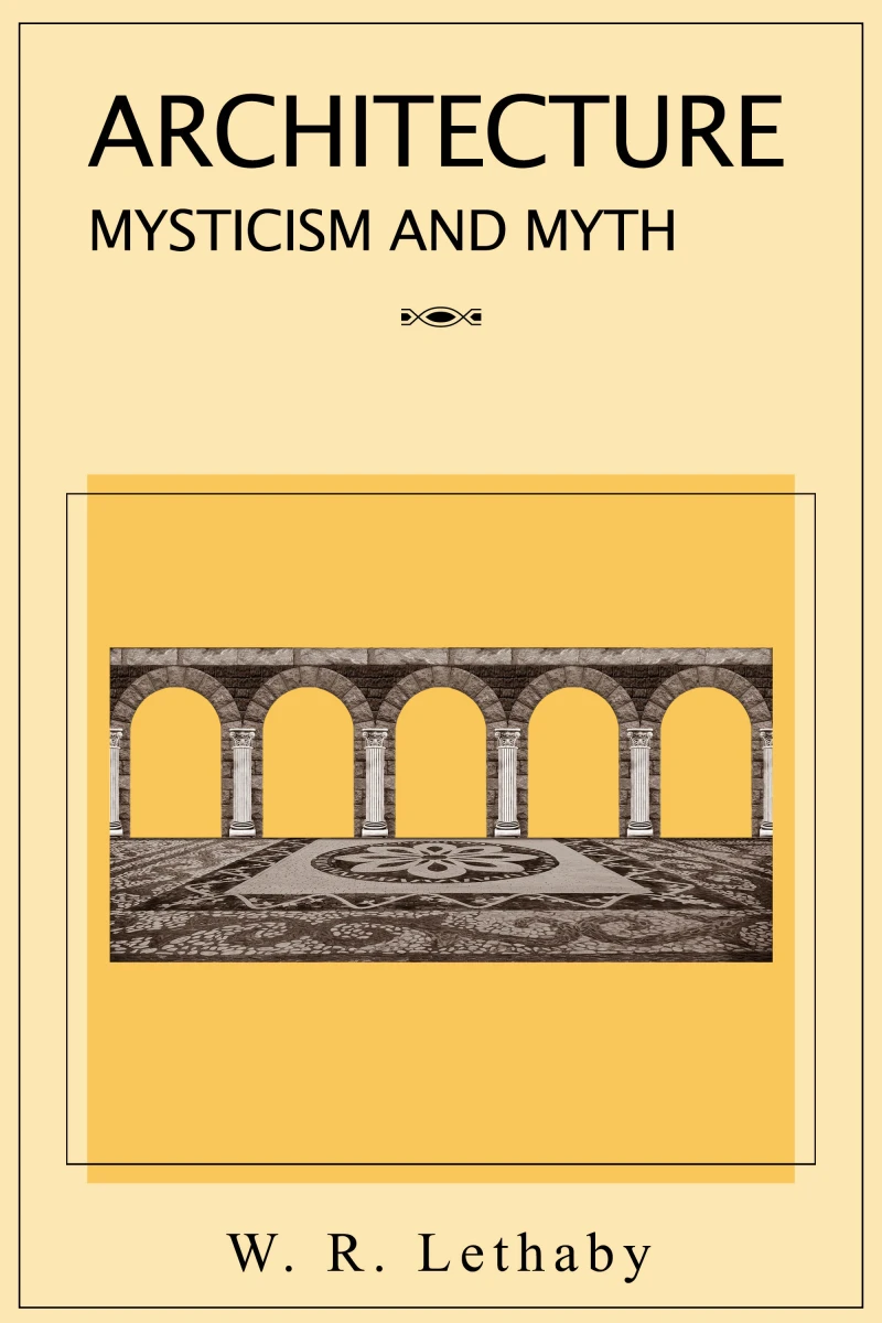 Portada: Architecture Mysticism and Myth
