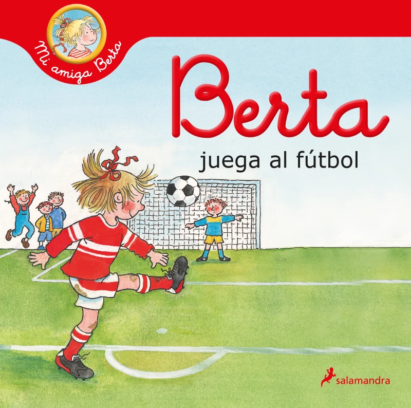 Portada: Berta juega al fútbol (Mi amiga Berta)