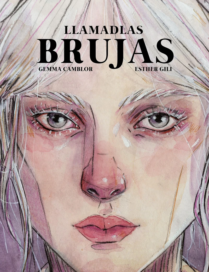 Portada: Llamadlas brujas