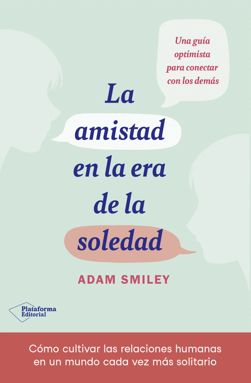 Portada: La amistad en la era de la soledad