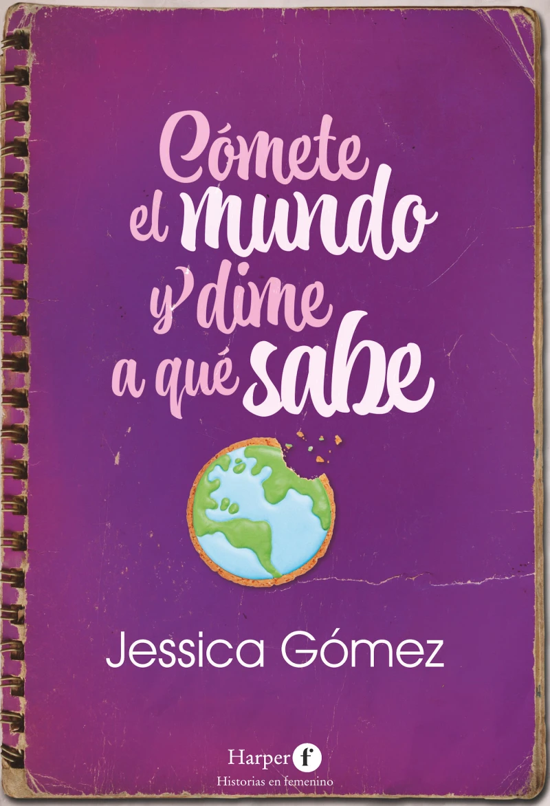 Portada: Cómete el mundo y dime a qué sabe