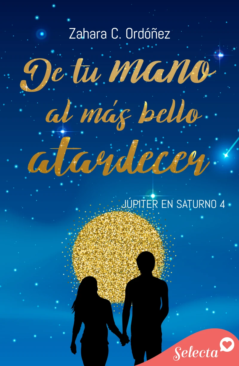 Portada: De tu mano al más bello atardecer (Júpiter en Saturno 4)