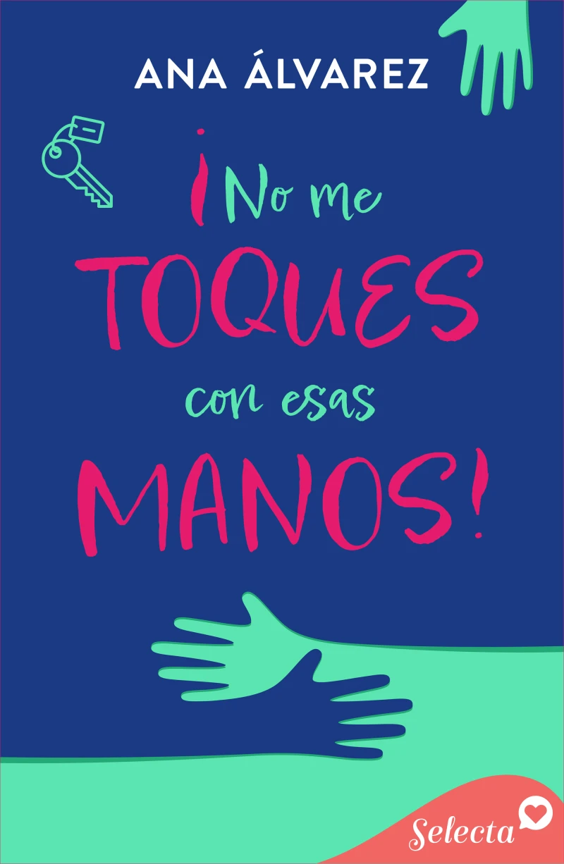 Portada: ¡No me toques con esas manos!