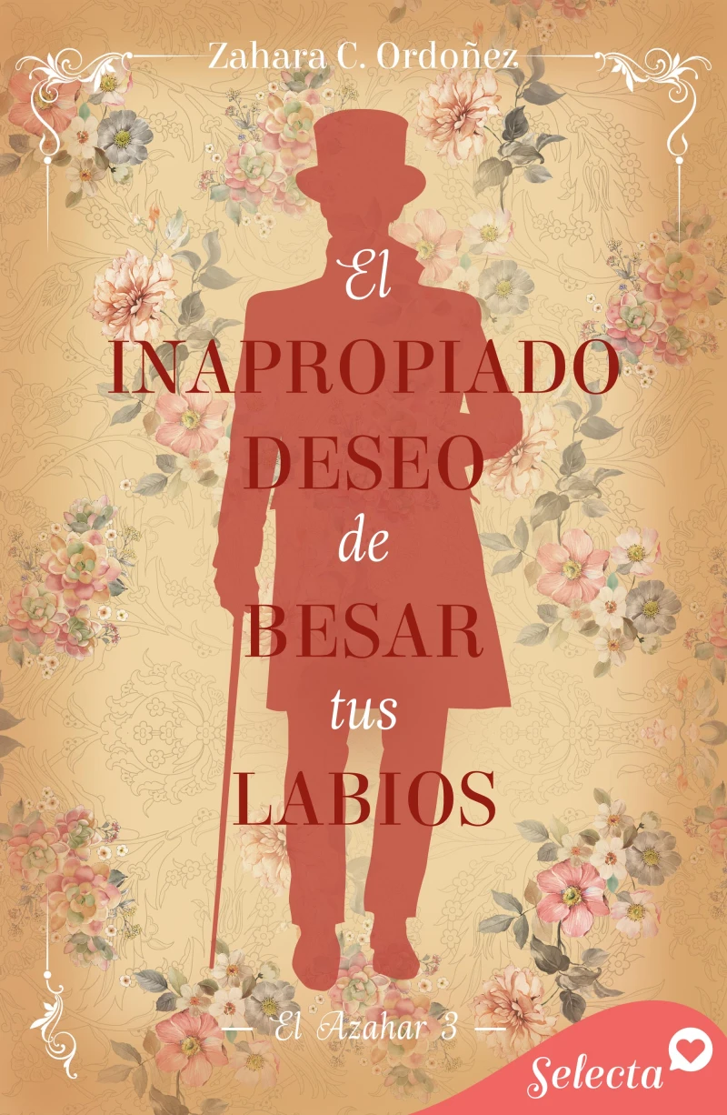Portada: El inapropiado deseo de besar tus labios (El azahar 3)