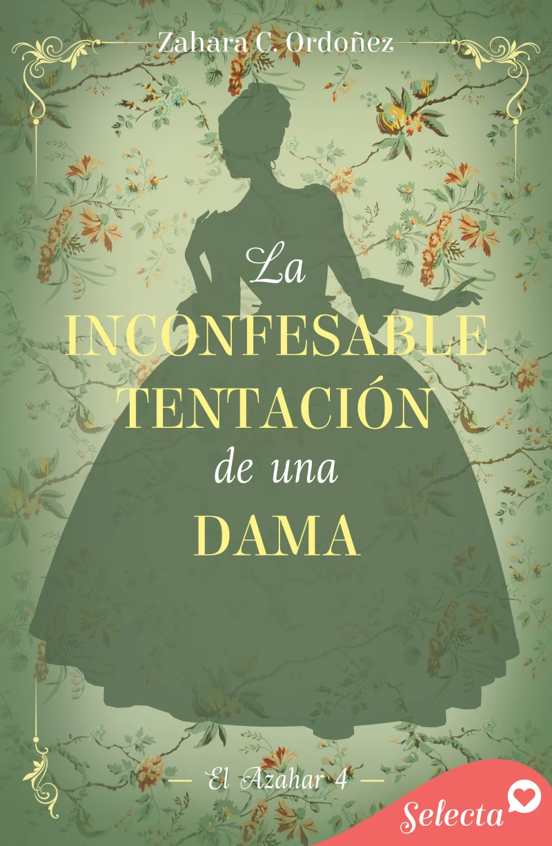 Portada: La inconfesable tentación de una dama (El azahar 4)