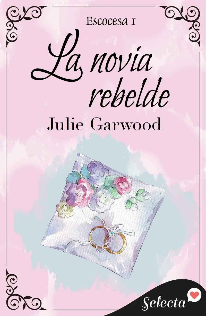 Portada: La novia rebelde (Escocesa 1)