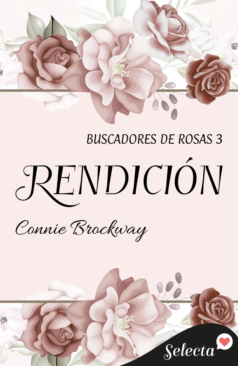 Portada: Rendición (Buscadores de rosas 3)