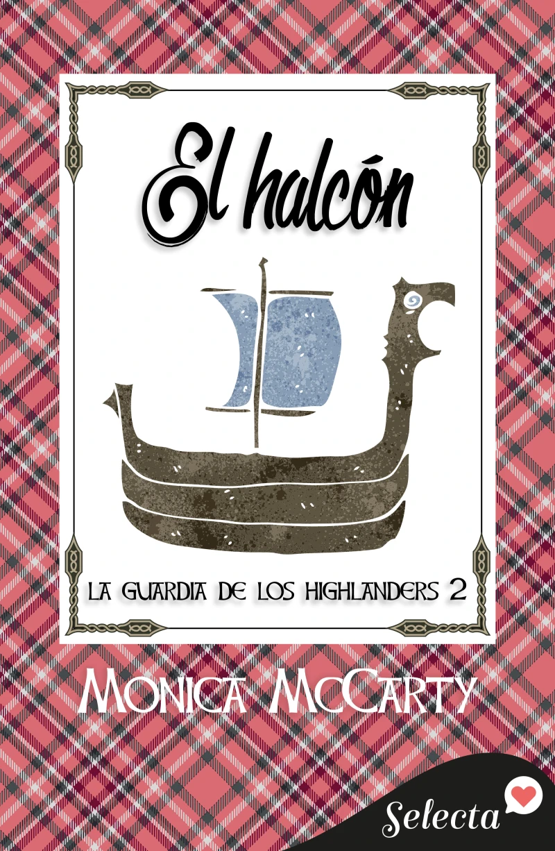 Portada: El halcón (La guardia de los Highlanders 2)