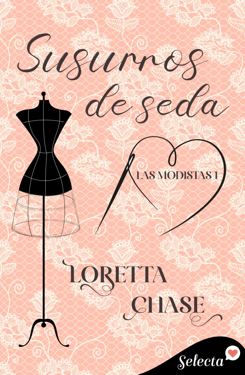 Portada: Susurros de seda (Las modistas 1)