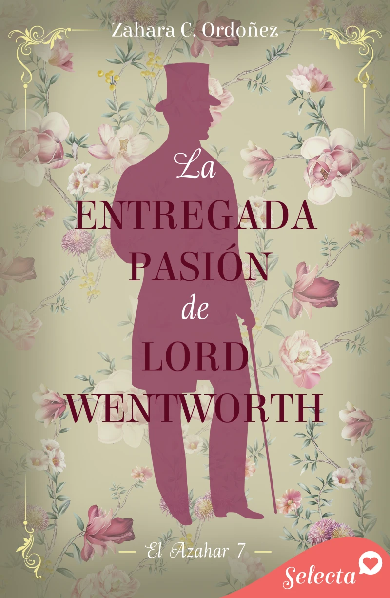 Portada: La entregada pasión de lord Wentworth (El azahar 7)
