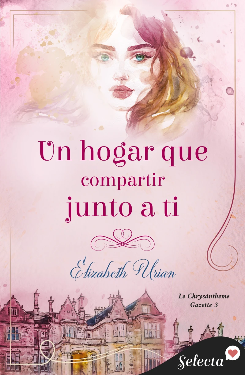 Portada: Un hogar que compartir junto a ti (Le Chrysanthème Gazette 3)