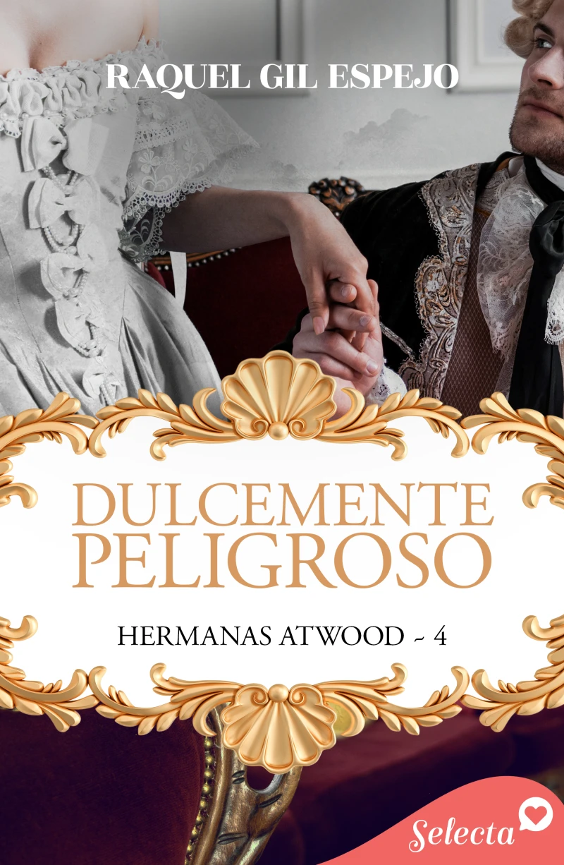 Portada: Dulcemente peligroso (Hermanas Atwood 4)