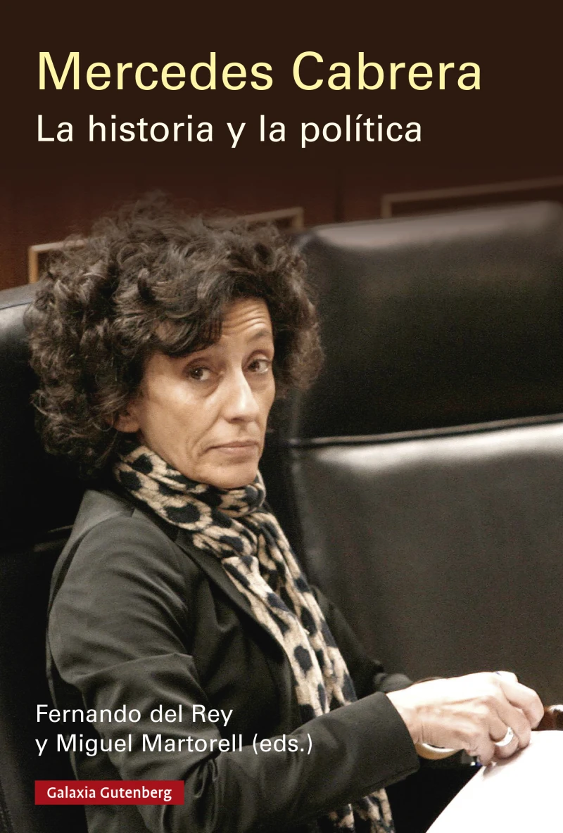 Portada: Mercedes Cabrera. La historia y la política