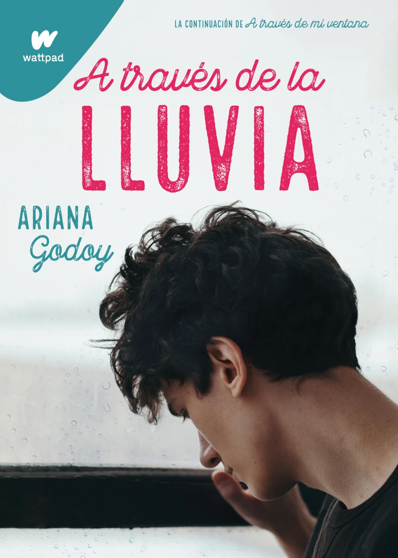 Portada: A través de la lluvia (edición revisada por la autora) (Trilogía Hermanos Hidalgo 3)
