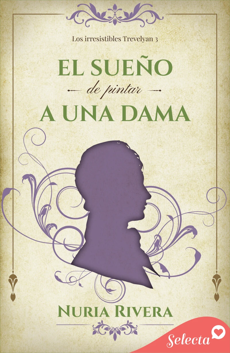 Portada: El sueño de pintar a una dama (Los irresistibles Trevelyan 3)