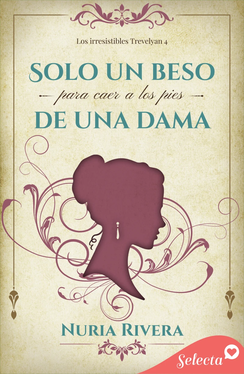 Portada: Solo un beso para caer a los pies de una dama (Los irresistibles Trevelyan 4)