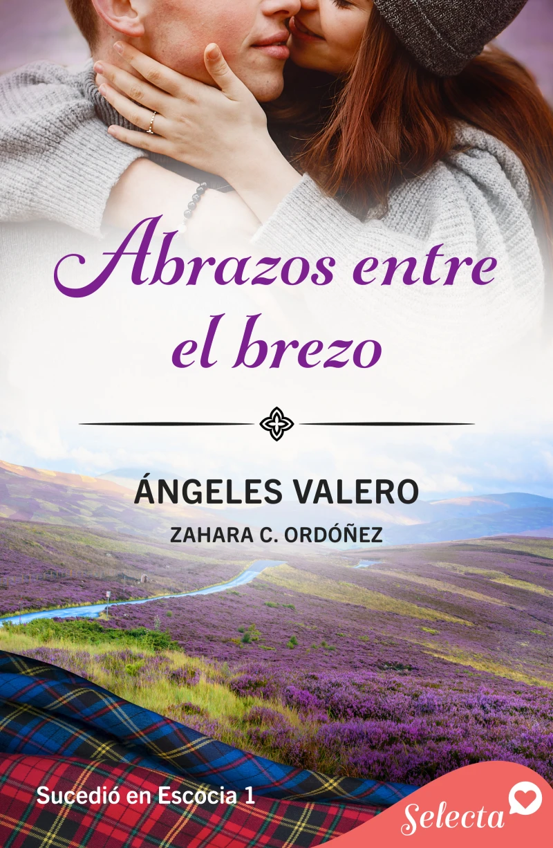 Portada: Abrazos entre el brezo (Sucedió en Escocia 1)
