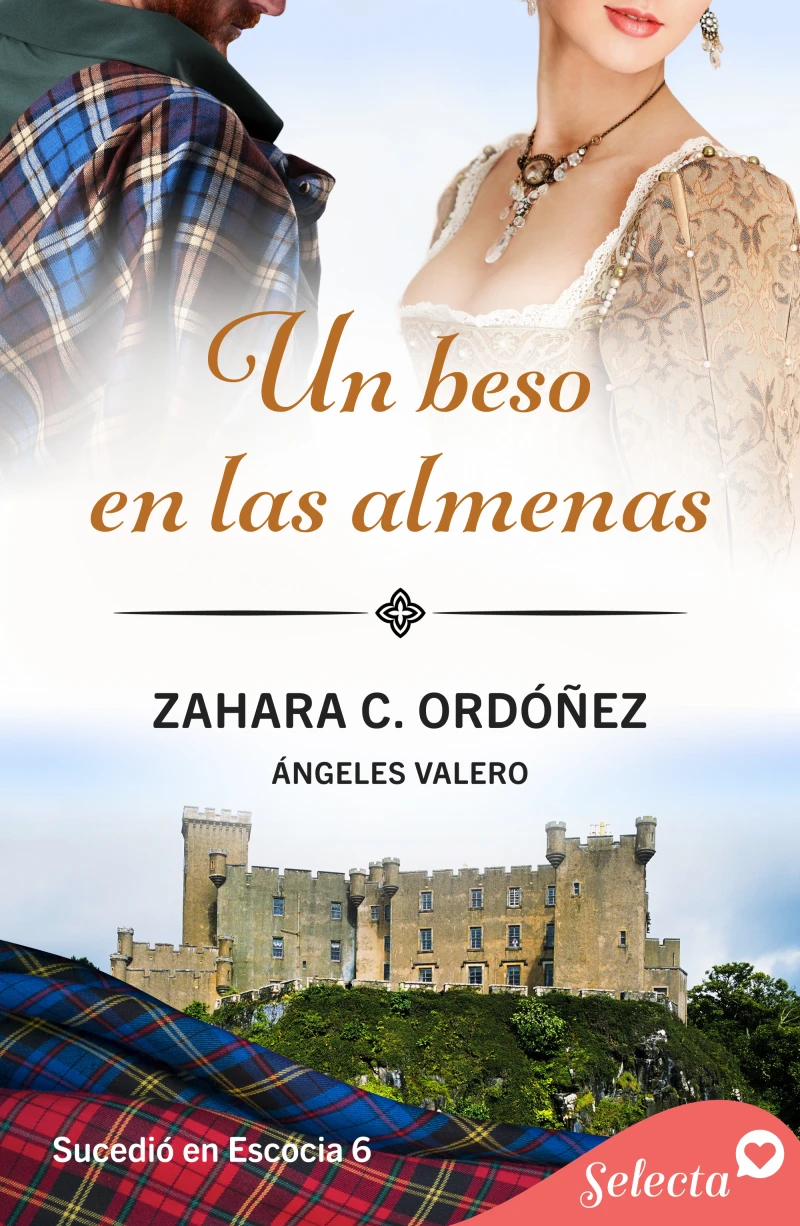 Portada: Un beso en las almenas (Sucedió en Escocia 6)