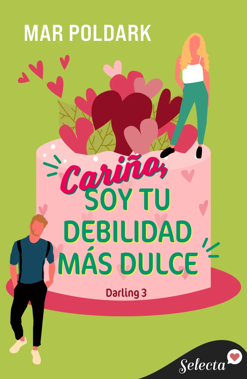 Portada: Cariño, soy tu debilidad más dulce (Darling 3)