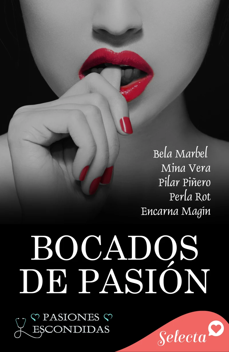 Portada: Bocados de pasión (Pasiones escondidas 6)