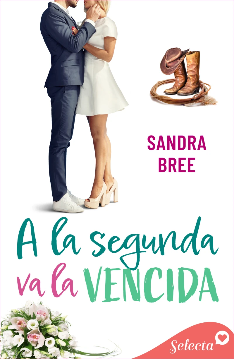Portada: A la segunda va la vencida (Algo de ti 4)