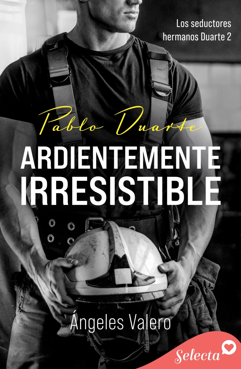 Portada: Ardientemente irresistible (Los seductores hermanos Duarte 2)
