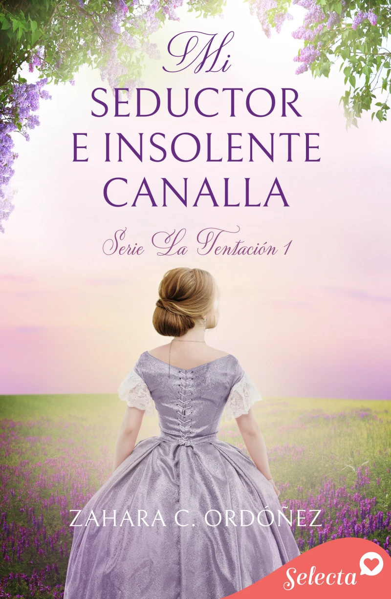 Portada: Mi seductor e insolente canalla (Serie La Tentación 1)