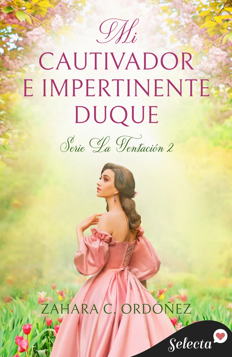 Portada: Mi cautivador e impertinente duque (Serie La Tentación 2)