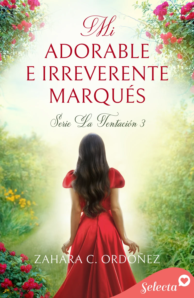 Portada: Mi adorable e ireverente marqués (Serie La Tentación 3)