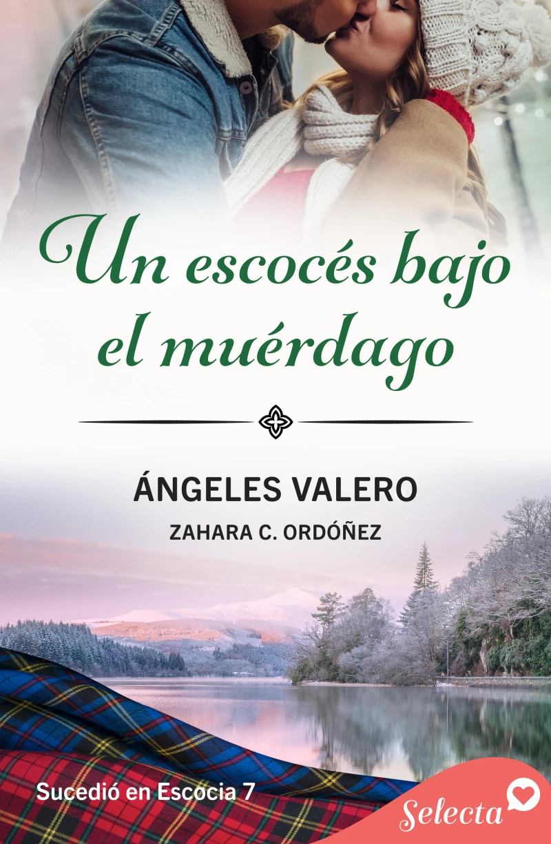 Portada: Un escocés bajo el muérdago (Sucedió en Escocia 7)