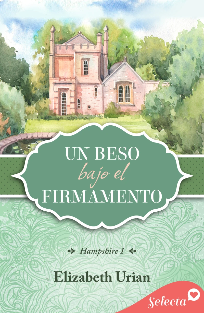 Portada: Un beso bajo el firmamento (Trilogía Hampshire 1)