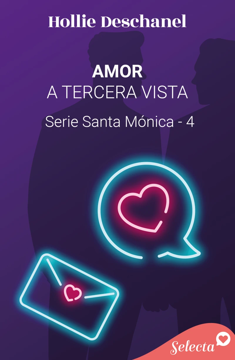 Portada: Amor a tercera vista (Serie Santa Mónica 4)