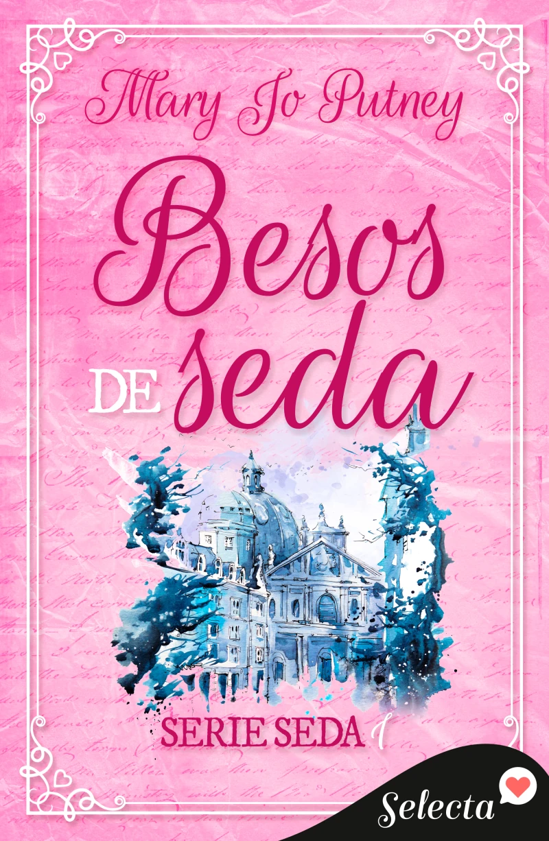 Portada: Besos de seda (Seda 1)