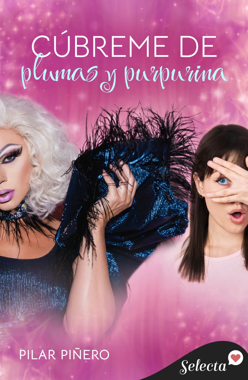 Portada: Cúbreme de plumas y purpurina