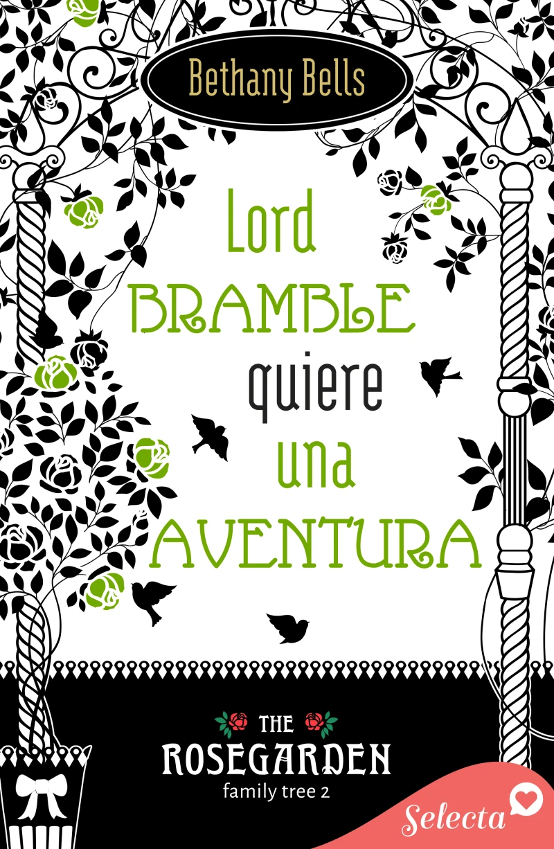 Portada: Lord Bramble quiere una aventura (The Rosegarden Family Tree 2)