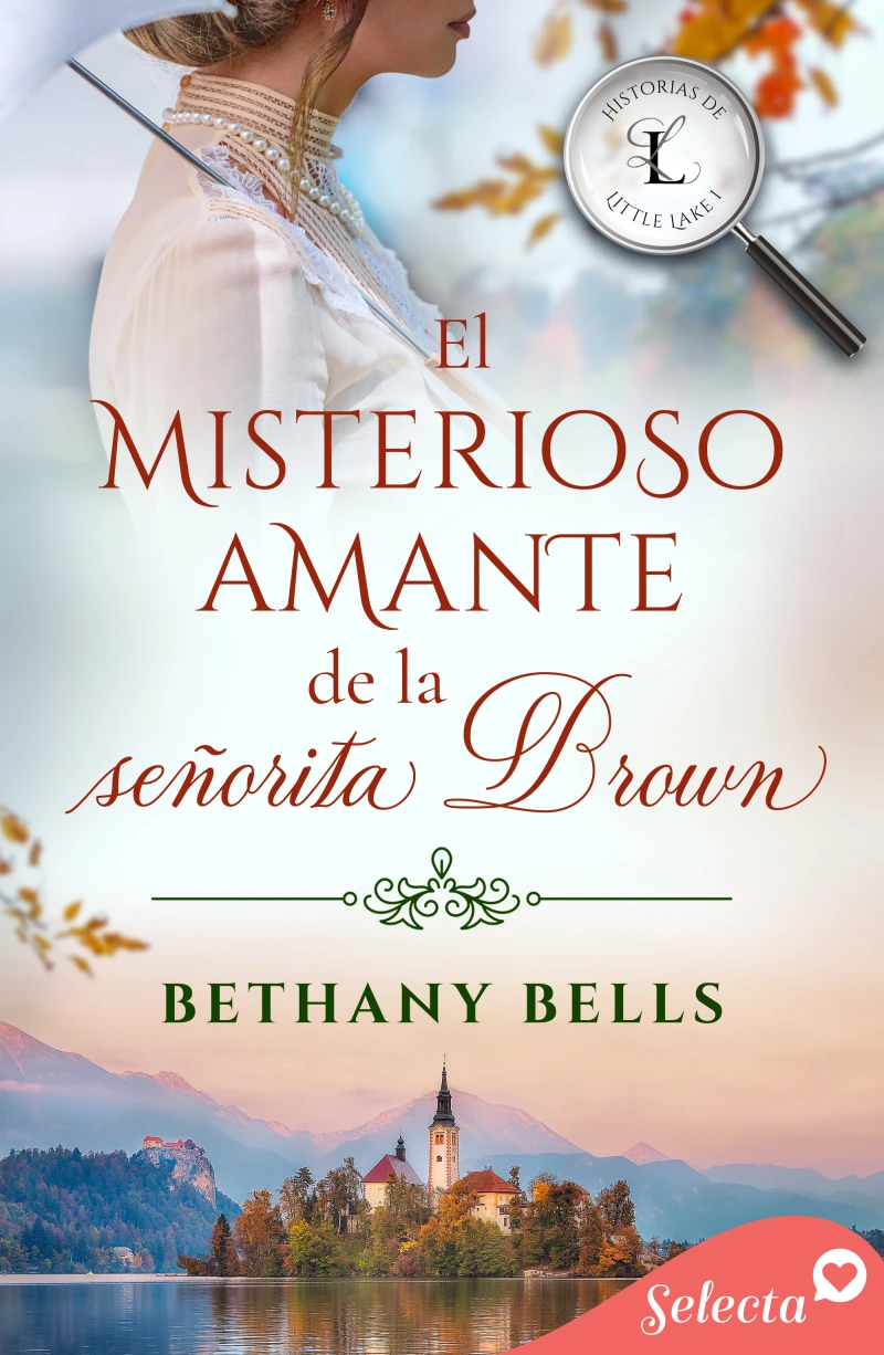 Portada: El misterioso amante de la señorita Brown (Historias de Little Lake 1)