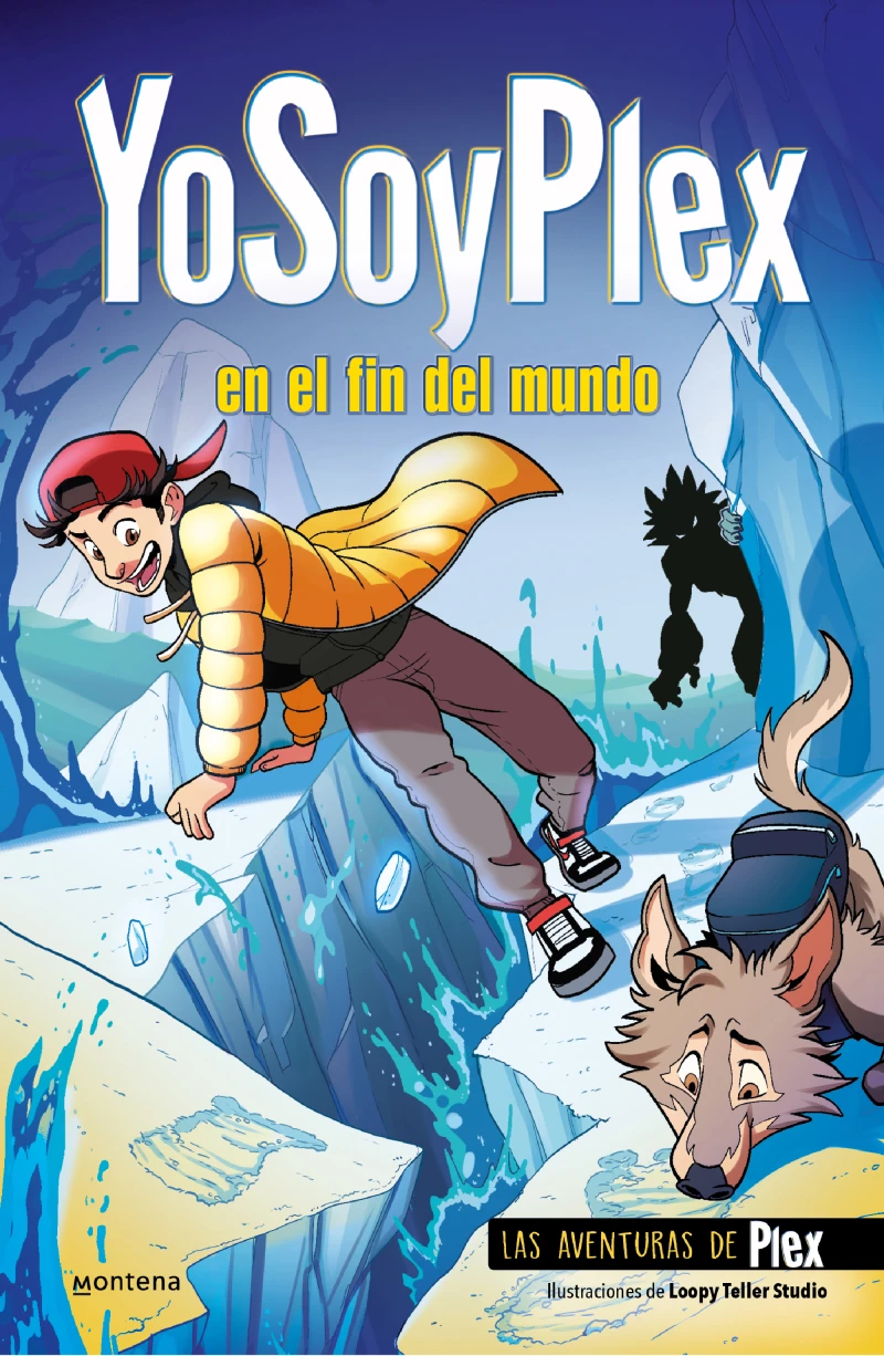 Portada: YoSoyPlex en el fin del mundo (Las Aventuras de Plex 2)