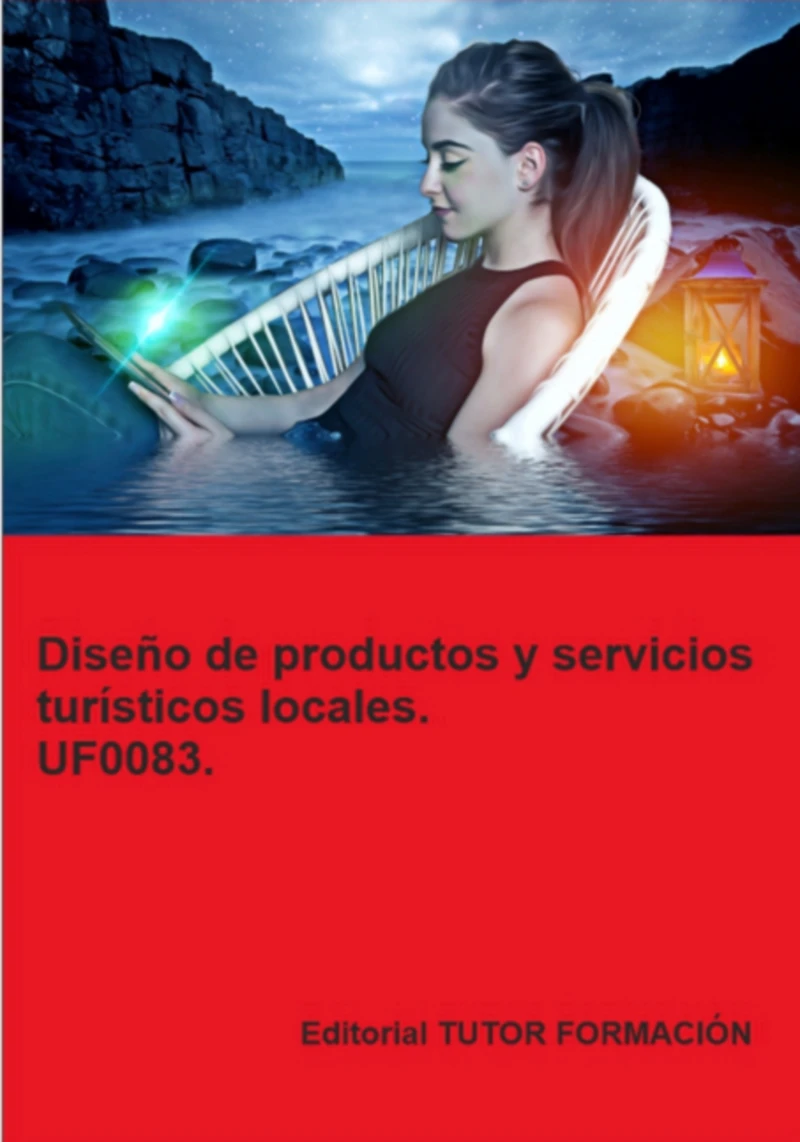 Portada: Diseño De Productos Y Servicios Turísticos Locales. Uf0083.