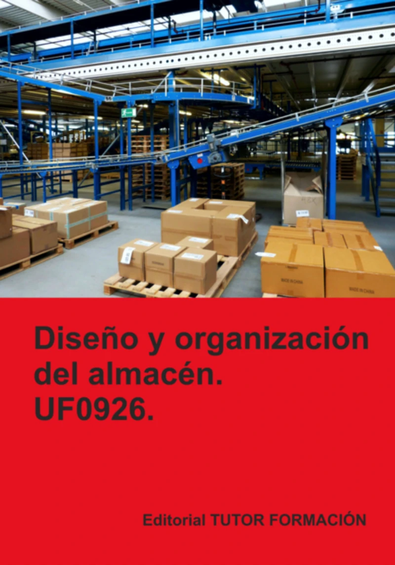 Portada: Diseño Y Organización Del Almacén. Uf0926.