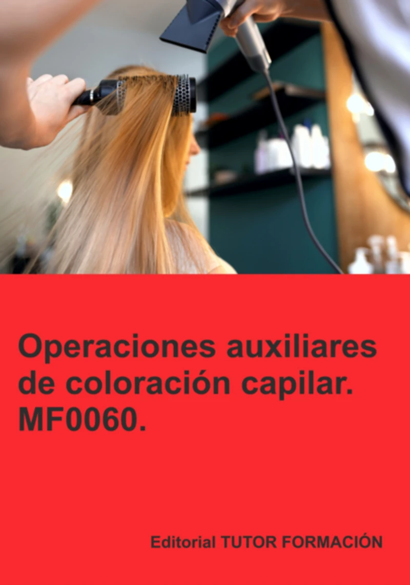 Portada: Operaciones Auxiliares De Coloración Capilar. Mf0060.