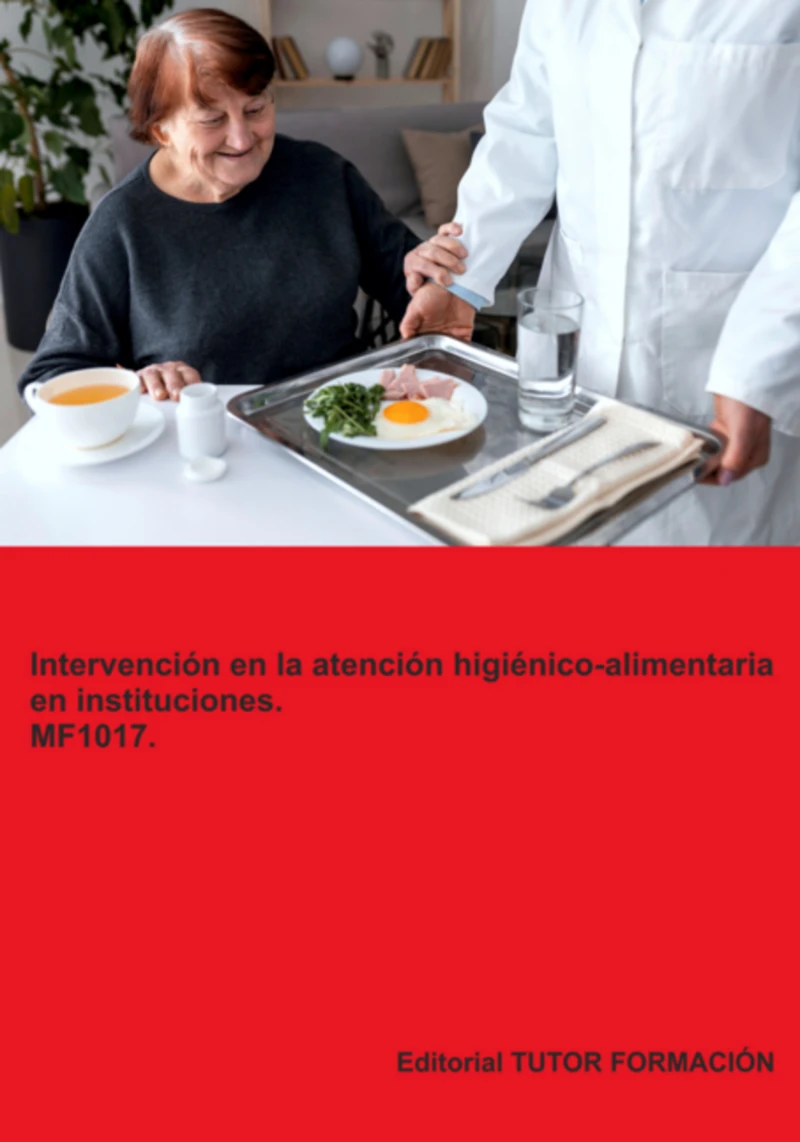 Portada: Intervención En La Atención Higiénico-alimentaria En Instituciones. Mf1017.