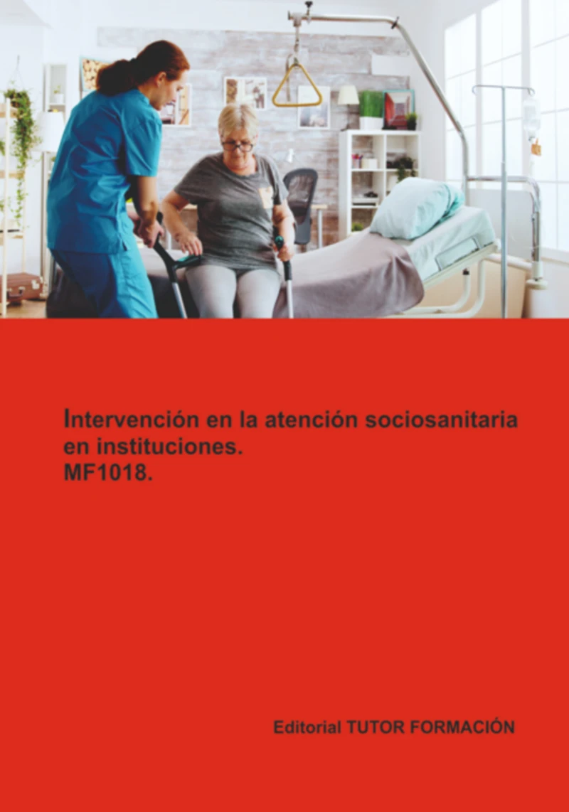 Portada: Intervención En La Atención Sociosanitaria En Instituciones. Mf1018.