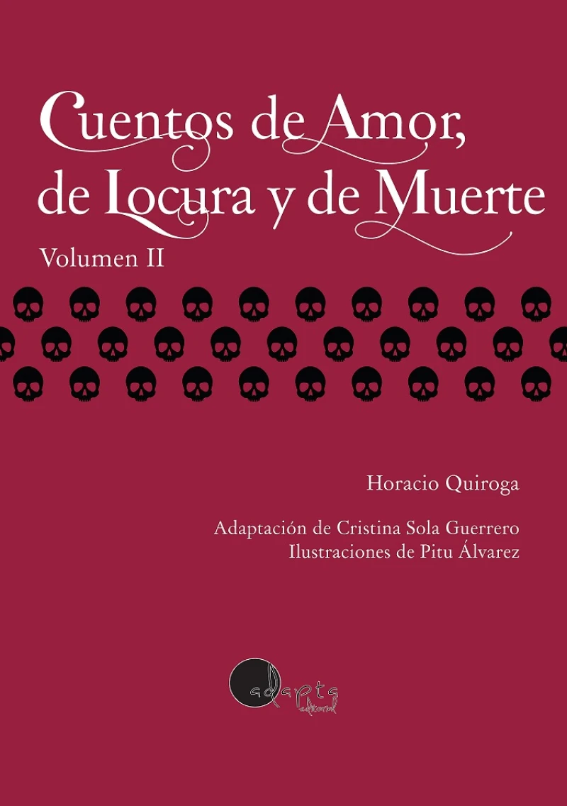 Portada: Cuentos de Amor, de Locura y de Muerte (vol. 2) - Lectura Fácil