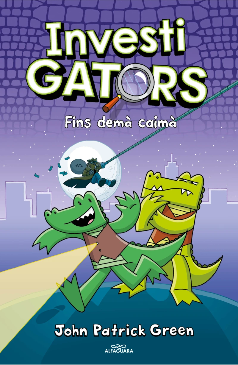 Portada: Els InvestiGators 3 - Fins demà, caimà
