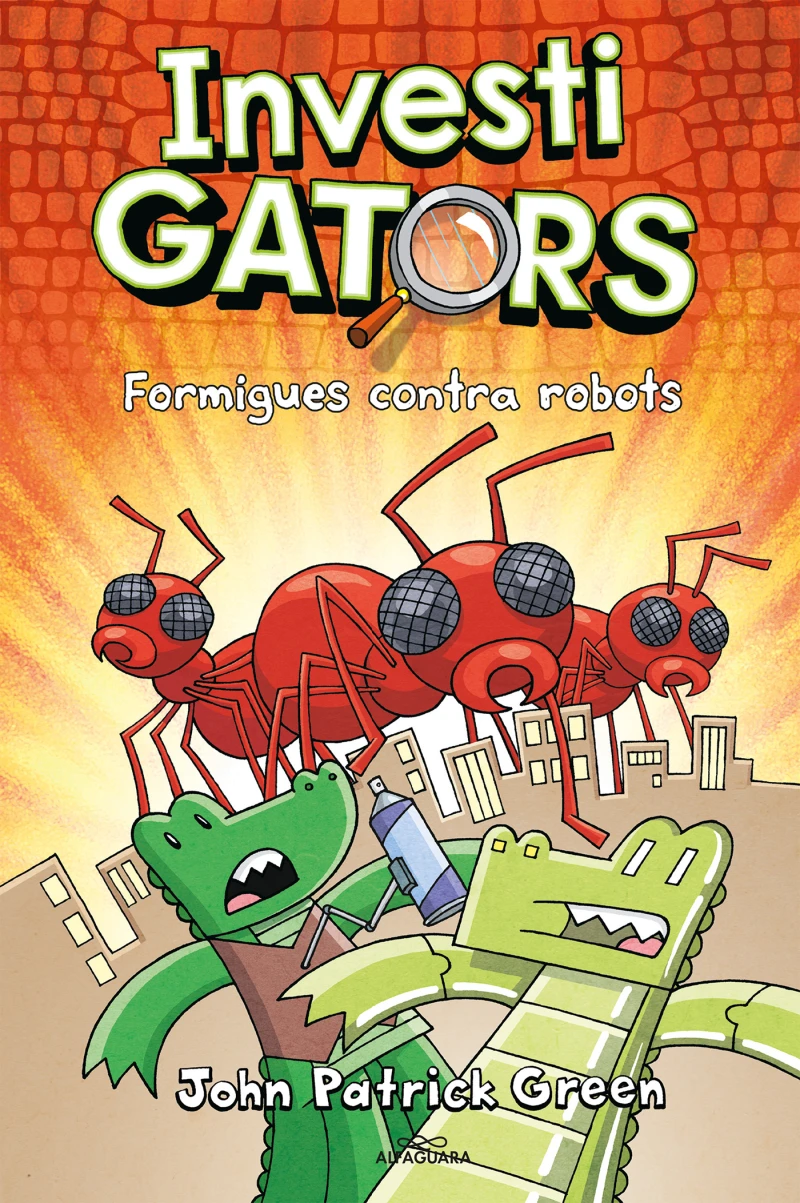 Portada: Els InvestiGators 4 - Formigues contra robots