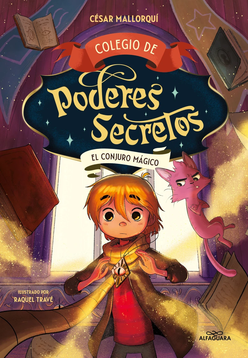 Portada: Colegio de poderes secretos 2 - El conjuro mágico