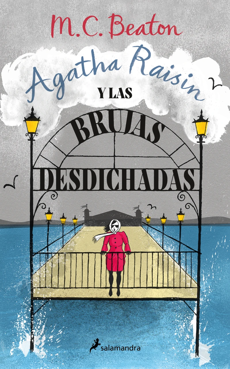 Portada: Agatha Raisin y las brujas desdichadas (Agatha Raisin 9)