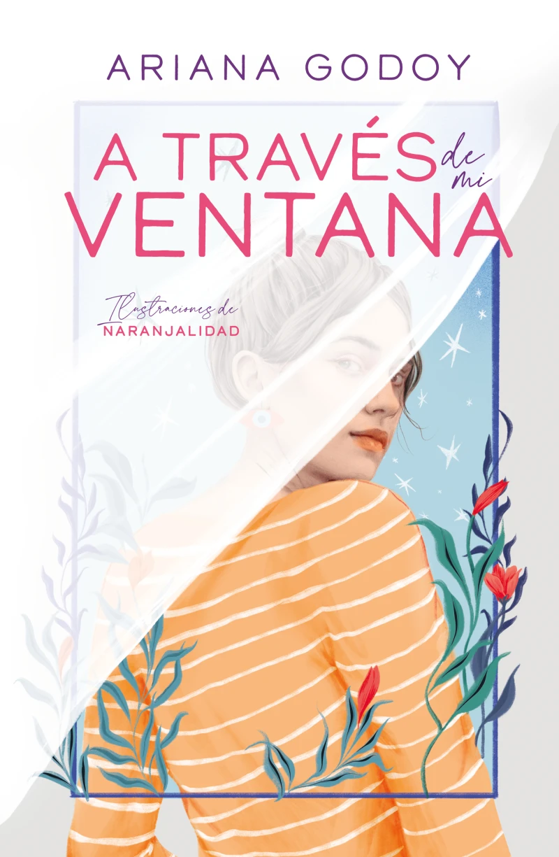 Portada: A través de mi ventana (edición ilustrada) (Trilogía Hermanos Hidalgo 1)