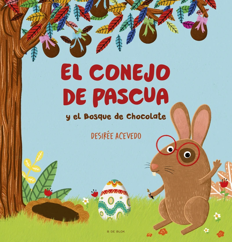 Portada: El conejo de pascua y el bosque de chocolate
